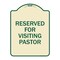 Signmission Reserved for Visiting Pastor Heavy-Gauge Aluminum Architectural Sign, 24" x 18", TG-1824-23167 A-DES-TG-1824-23167 - alternate 1